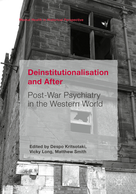 Deinstitutionalisation and After - 