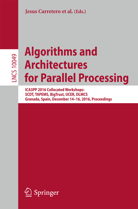 Algorithms and Architectures for Parallel Processing - 