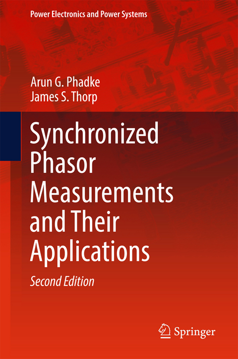 Synchronized Phasor Measurements and Their Applications - Arun G. Phadke, James S. Thorp