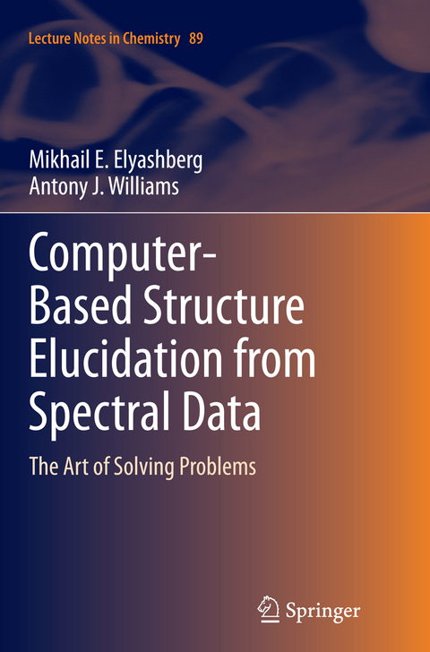 Computer–Based Structure Elucidation from Spectral Data - Mikhail E. Elyashberg, Antony J. Williams