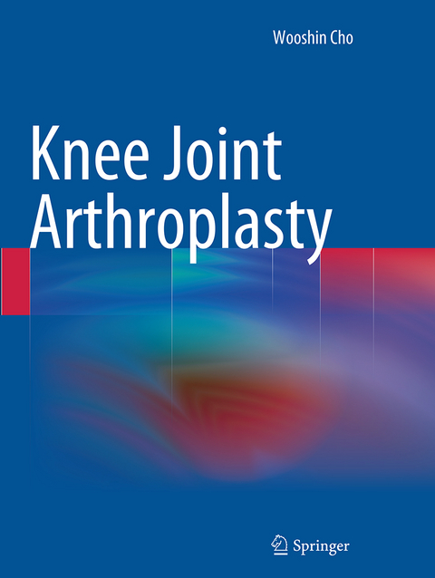 Knee Joint Arthroplasty - Wooshin Cho