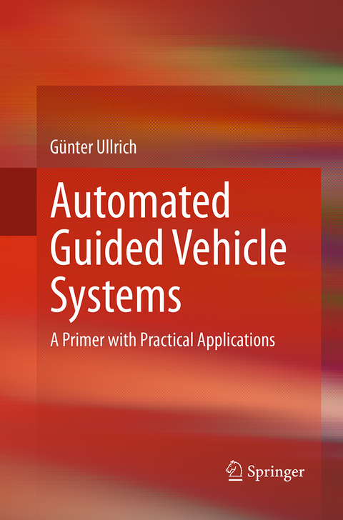 Automated Guided Vehicle Systems - Günter Ullrich