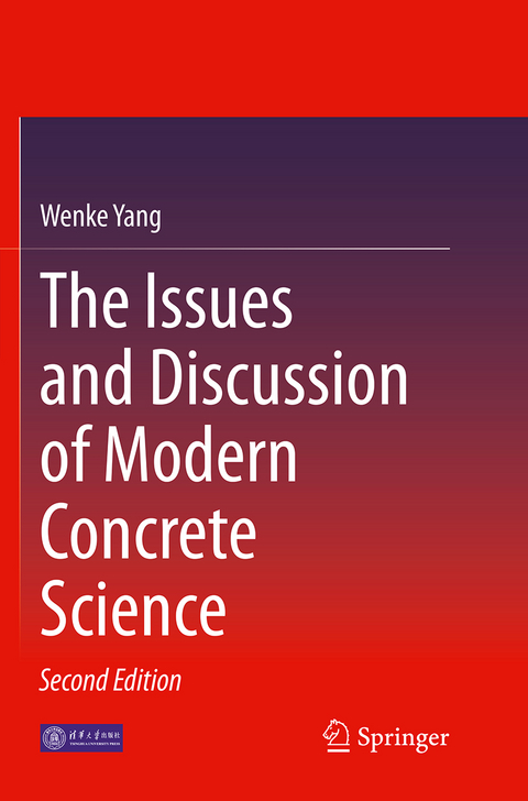 The Issues and Discussion of Modern Concrete Science - Wenke Yang