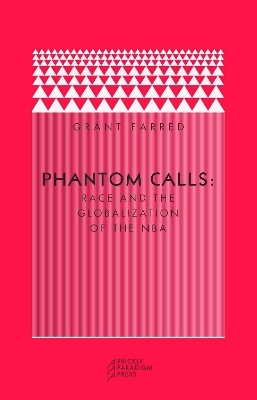 Phantom Calls - Grant Farred