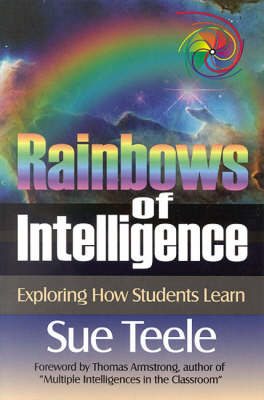 Rainbows of Intelligence - Suzanne C. Teele