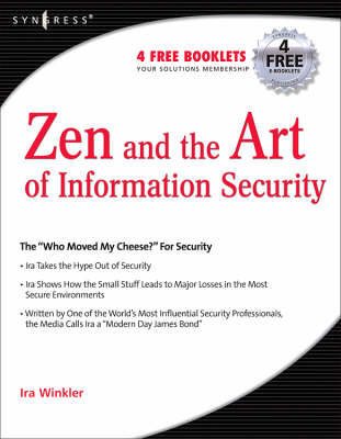 Zen and the Art of Information Security - Ira Winkler