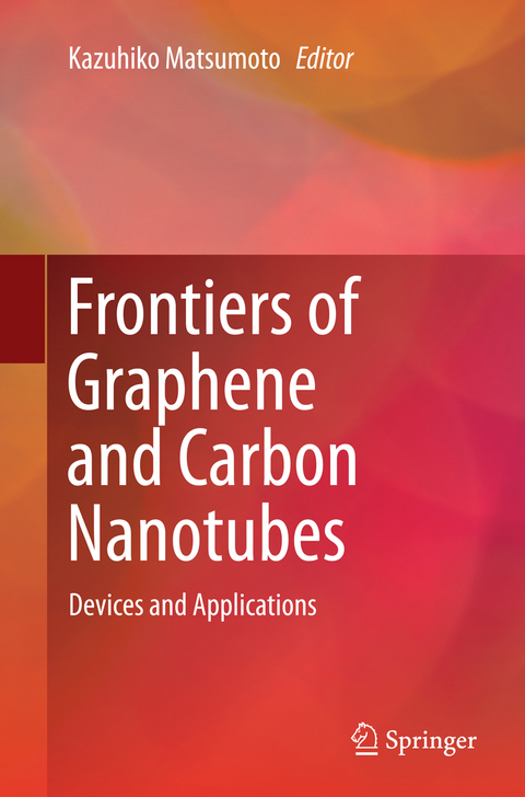 Frontiers of Graphene and Carbon Nanotubes - 