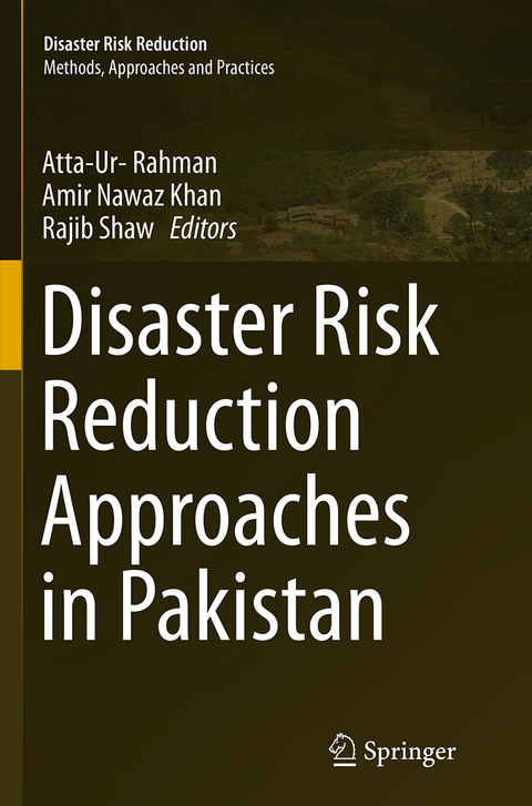 Disaster Risk Reduction Approaches in Pakistan - 