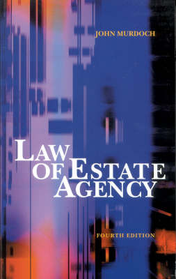 The Law of Estate Agency and Auctions - John Murdoch