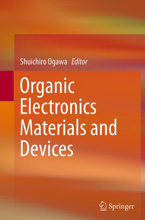 Organic Electronics Materials and Devices - 