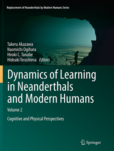 Dynamics of Learning in Neanderthals and Modern Humans Volume 2 - 