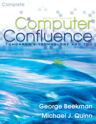 Computer Confluence Complete - George Beekman, Michael J. Quinn