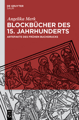 Blockbücher des 15. Jahrhunderts - Angelika Merk