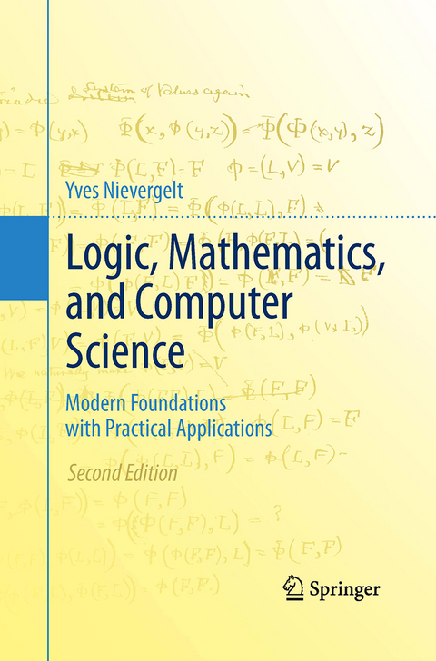 Logic, Mathematics, and Computer Science - Yves Nievergelt