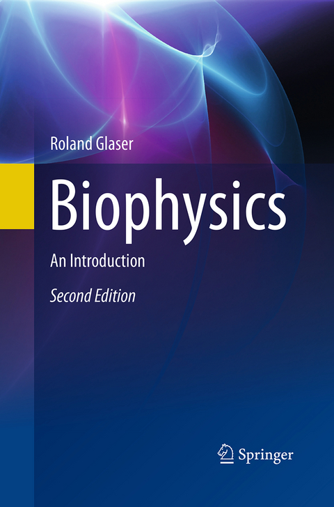 Biophysics - Roland Glaser