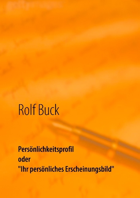 Persönlichkeitsprofil - Rolf Buck