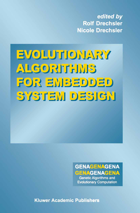 Evolutionary Algorithms for Embedded System Design - 