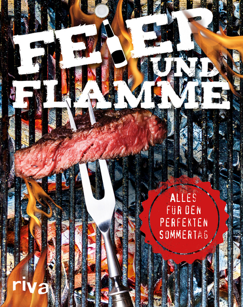 Feier und Flamme -  riva Verlag