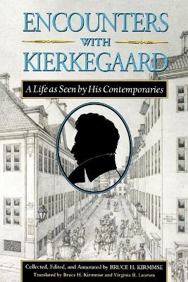 Encounters with Kierkegaard - Søren Kierkegaard