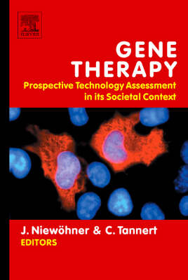 Gene Therapy: Prospective Technology assessment in its societal context - 