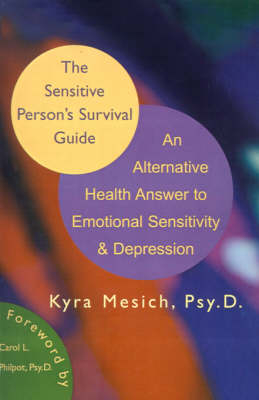 The Sensitive Person's Survival Guide - Kyra Mesich