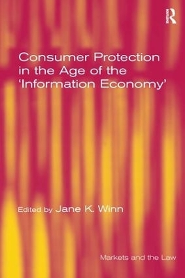 Consumer Protection in the Age of the 'Information Economy' - 