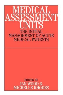 Medical Assessment Units - 