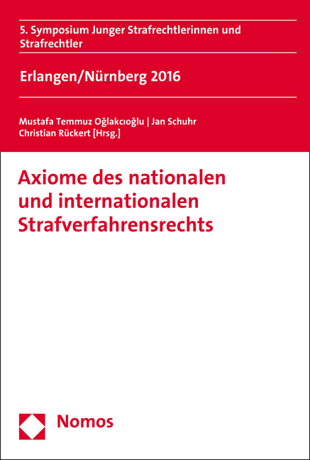 Axiome des nationalen und internationalen Strafverfahrensrechts - 