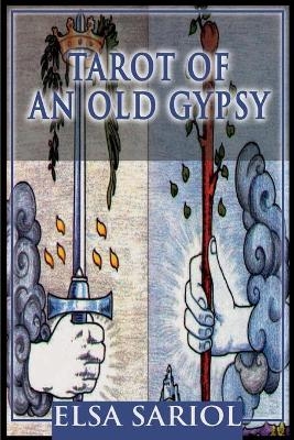 Tarot of an Old Gypsy - Elsa M Sariol