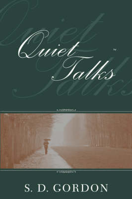 Quiet Talks on Prayer - Sd Gordon