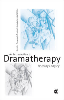 An Introduction to Dramatherapy - Dorothy Langley