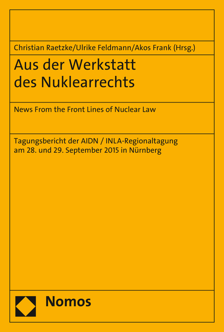 Aus der Werkstatt des Nuklearrechts - 