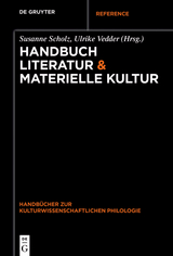 Handbuch Literatur & Materielle Kultur - 
