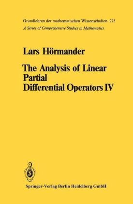 The Analysis of Linear Partial Differential Operators IV - Lars Hörmander