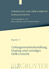 Gefangenenmisshandlung, Doping und sonstiges DDR-Unrecht