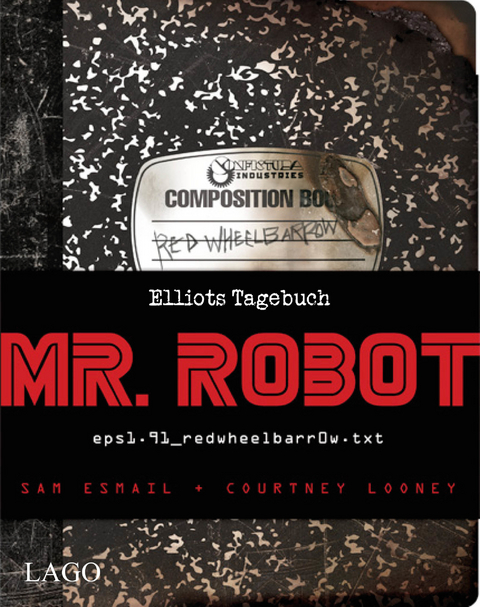 Mr. Robot Red Wheelbarrow - Sam Esmail, Courtney Looney