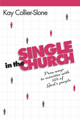 Single in the Church - Kay Collier-Stone