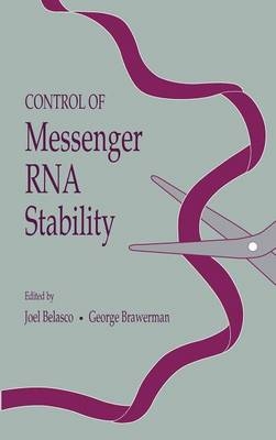 Control of Messenger RNA Stability - 