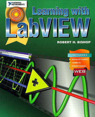 Learning with LabVIEW - Robert H. Bishop