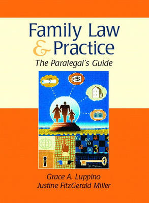 Family Law and Practice - Grace A. Luppino, Justine Fitzgerald Miller