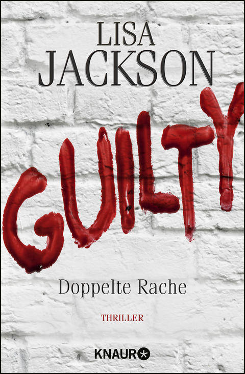 Guilty - Doppelte Rache - Lisa Jackson