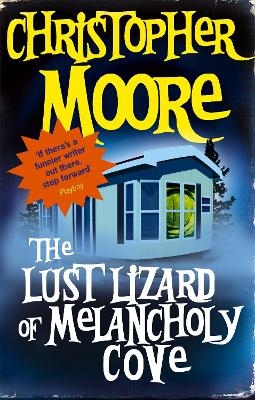 The Lust Lizard Of Melancholy Cove - Christopher Moore