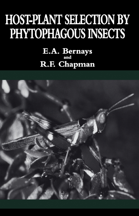Host-Plant Selection by Phytophagous Insects - Elizabeth A. Bernays, Reginald F. Chapman