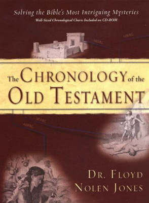 The Chronology of the Old Testament - Floyd Nolen Dr. Jones