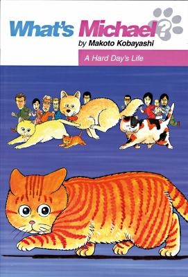 What's Michael? Volume 6: Hard's Days Life - Dark Horse, Makoto Kobayshi