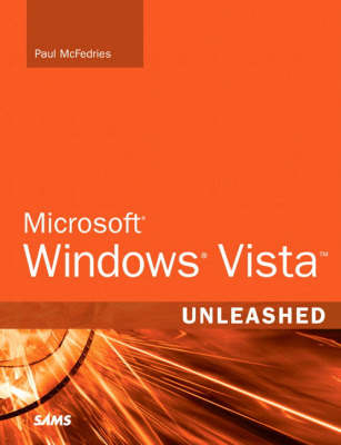 Microsoft Windows Vista Unleashed - Paul McFedries