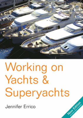 Working on Yachts and Superyachts - Jennifer Errico