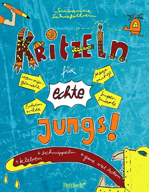 Kritzeln für echte Jungs - Susanne Schiefelbein