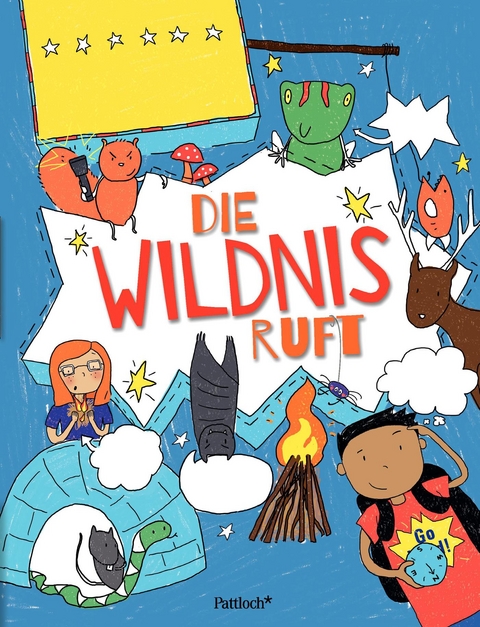 Die Wildnis ruft