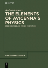 The Elements of Avicenna's Physics -  Andreas Lammer